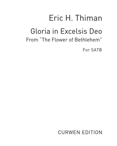 Gloria in Excelsis Deo (from 'The Flower of Bethlehem') — Eric Thiman
