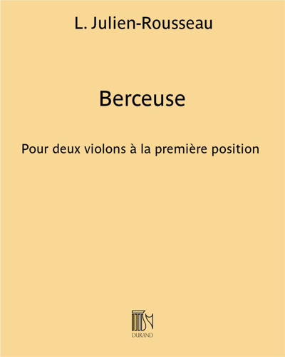 Berceuse (Excerpt No. 2 from 'Six petits duos') — L. Julien-Rousseau