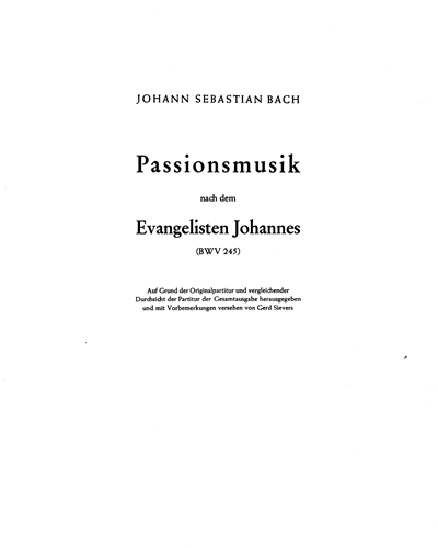 St. John Passion — 巴赫