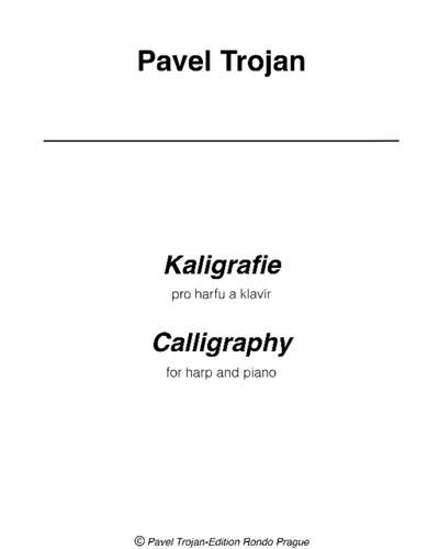Calligraphy, op. 76 — Pavel Trojan