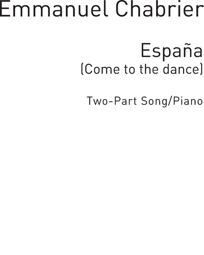 España (Come to the Dance) — 夏布里埃