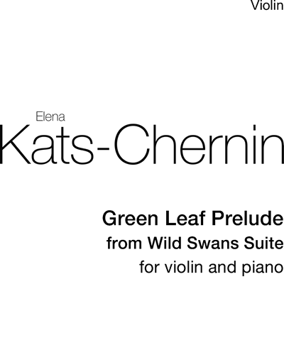 Green Leaf Prelude — Elena Kats-Chernin