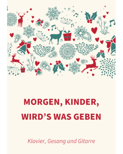 Morgen, Kinder, wird’s was geben — Carl Gottlieb Hering