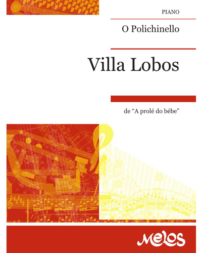 O Polichinelo (from 'A próle do bébé') — 维拉-洛博斯