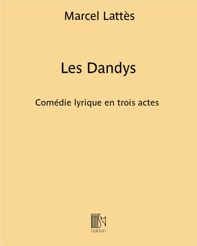 Les Dandys — Marcel Lattès