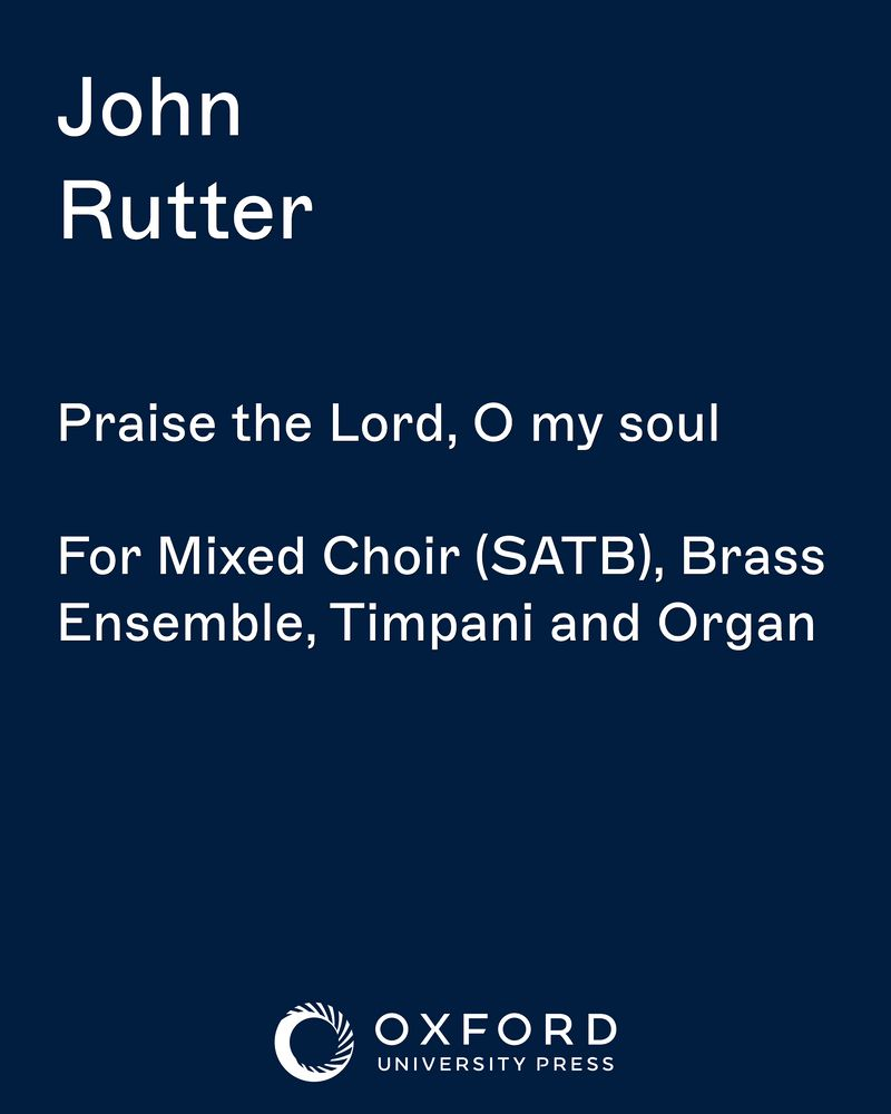Praise the Lord, O my soul — 约翰·拉特