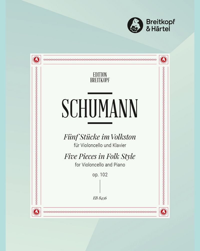 5 Stücke im Volkston op. 102 — 舒曼