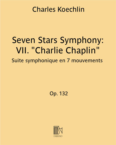 Seven Stars Symphony: VII. 'Charlie Chaplin' — 夏尔·凯什兰
