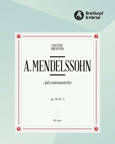 Adventsmotette op. 90/5 — Arnold Mendelssohn