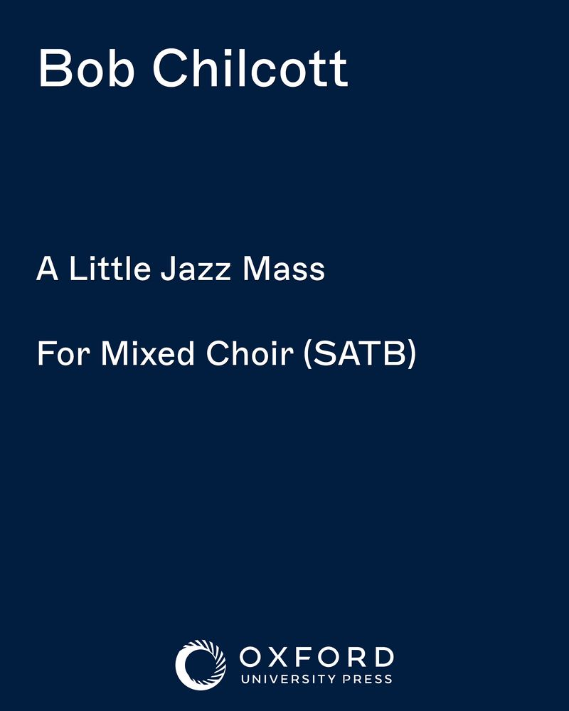 A Little Jazz Mass — Bob Chilcott