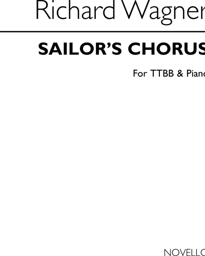 Sailors' Chorus (from the Opera "Flying Dutchman") — 瓦格纳