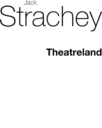 Theatreland — Jack Strachey
