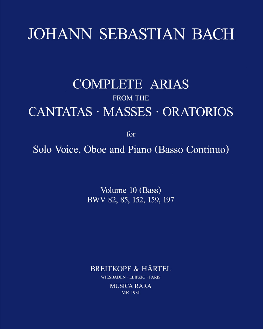 Complete Arias - Vol. 10 (BWV 82, 85, 152, 159, 197) — Johann Sebastian Bach