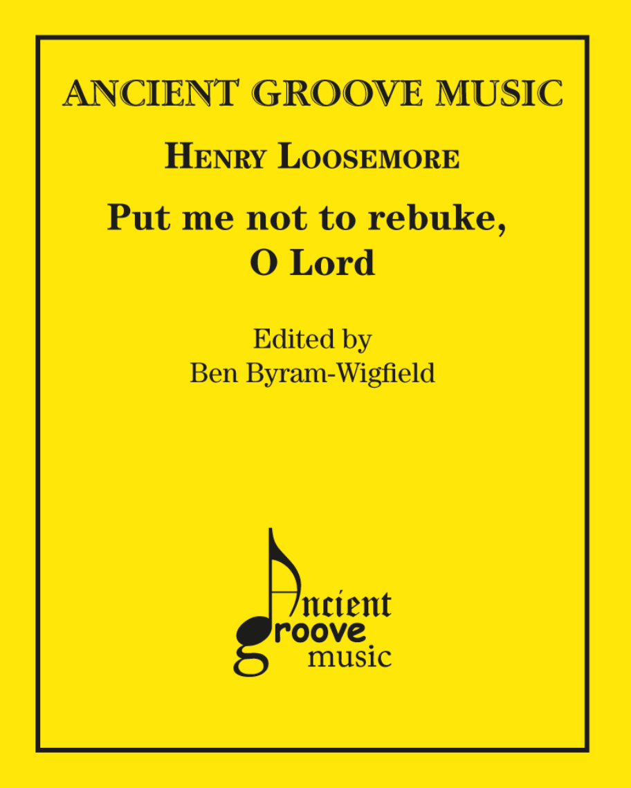 Put me not to rebuke, O Lord — Henry Loosemore