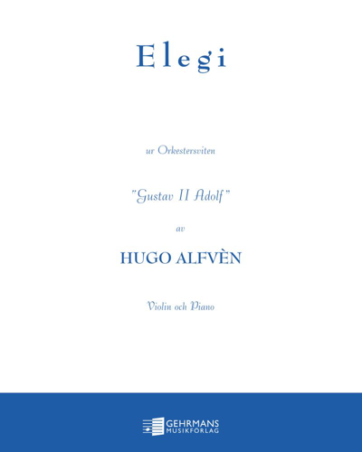Elegy (from the suite "Gustavus Adolphus") — 阿尔文