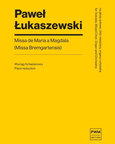 Missa de Maria a Magdala — Paweł Łukaszewski