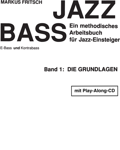 Jazz Bass, Band 1 — Markus Fritsch