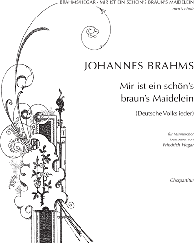 Mein Mädel hat Einen Rosenmund — Johannes Brahms