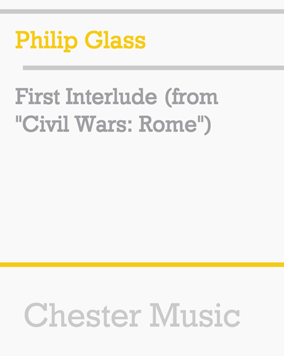 First Interlude (from 'Civil Wars: Rome') — 菲利普·格拉斯