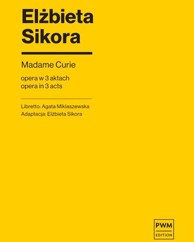 Madame Curie — Elżbieta Sikora