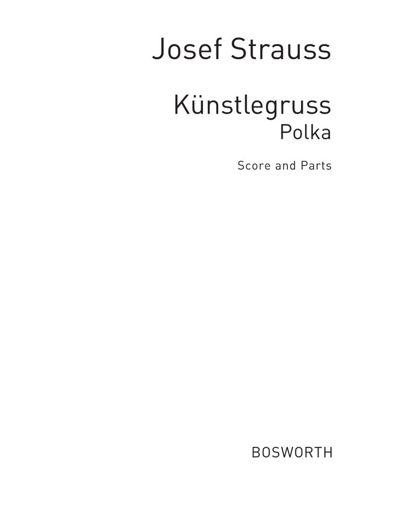 Künstlergross, op. 274 — 约瑟夫·施特劳斯