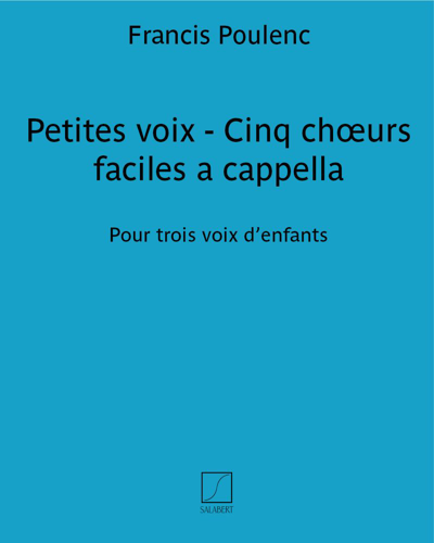 Petites voix - Cinq chœurs faciles a cappella — 普朗克