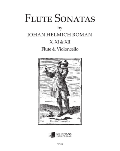 Flute Sonatas: 10, 11 & 12 — Johan Helmich Roman