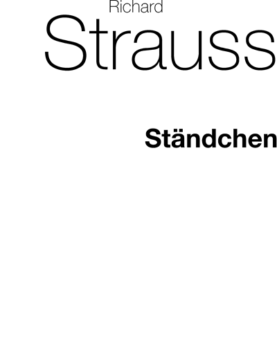 Ständchen (from 'Ausgewählte Lieder, op. 17/2') — 理查德·施特劳斯