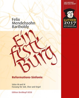 Symphony No. 5 in D minor, op. 107 'Reformation' — Felix Mendelssohn Bartholdy