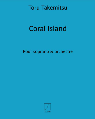Coral Island — Tōru Takemitsu