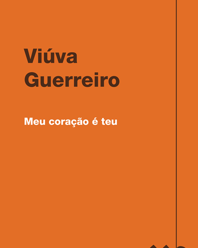Meu coração é teu — Viúva Guerreiro