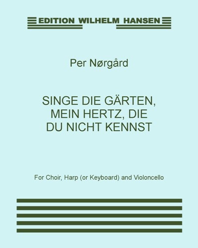 Singe die Gärten, mein Herz, die du nicht kennst — 佩尔·诺高