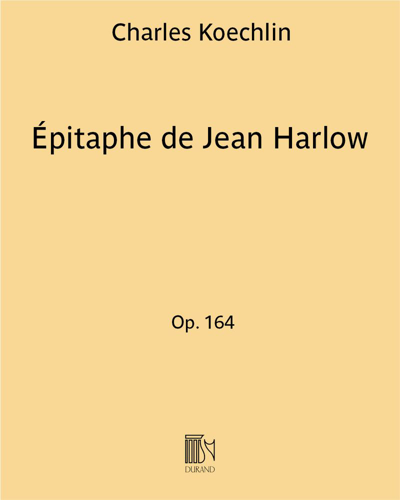 Épitaphe de Jean Harlow, op. 164 — 夏尔·凯什兰