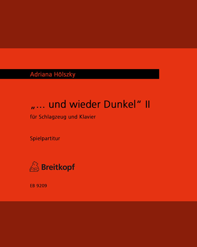 Und wieder Dunkel II — Adriana Hölszky