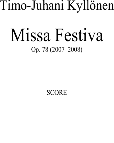 Missa Festiva, op. 78 — Timo-Juhani Kyllönen