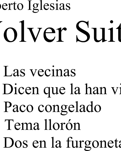 Volver Suite — Alberto Iglesias