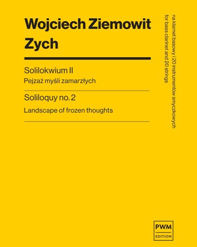 Soliloquy No. 2 — Wojciech Ziemowit Zych