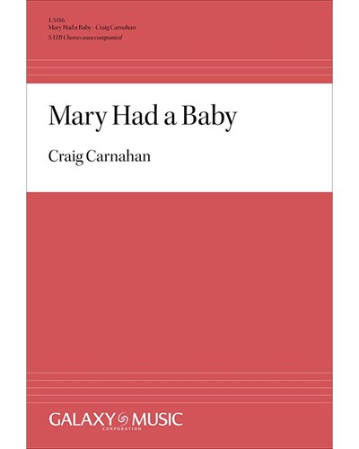 Mary Had A Baby — Craig Carnahan