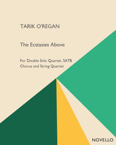 The Ecstasies Above — Tarik O'Regan