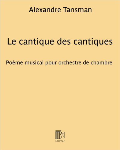 Le cantique des cantiques — 亚历山大·坦斯曼