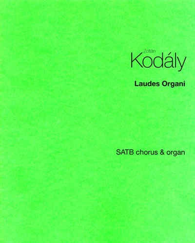 Laudes Organi — 柯达伊