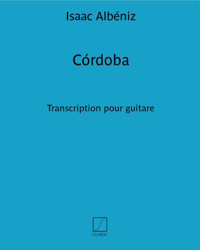 Córdoba (Extract No. 4 from 'Chants d'Espagne') — 阿尔贝尼斯