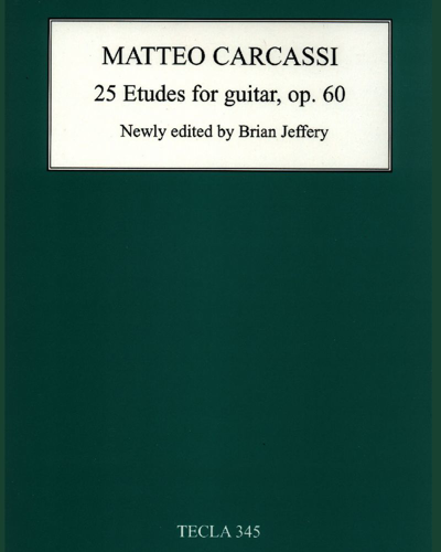 Twenty-five Etudes for Guitar, op. 60 — 卡尔卡西