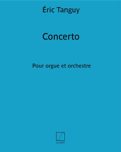 Concerto for Organ and Orchestra — Éric Tanguy
