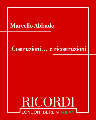 Costruzioni… e ricostruzioni — Marcello Abbado