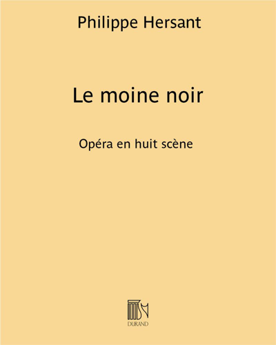 Le moine noir — Philippe Hersant