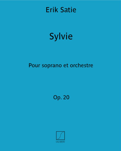 Sylvie (Excerpt from '5 Mélodies', op. 20) — 萨蒂