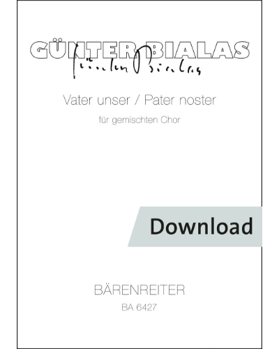Unser Vater - Pater noster für gemischten Chor — Günter Bialas