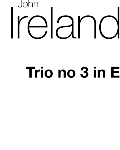 Trio No. 3 in E — 约翰·爱尔兰