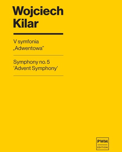 Symphony No. 5 'Advent Symphony' — 沃伊切赫·基拉尔